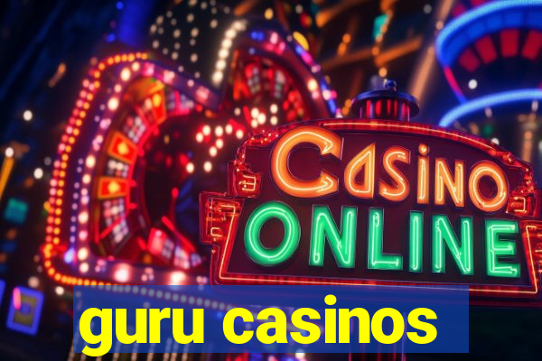 guru casinos